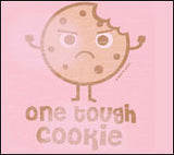 ONE TOUGH COOKIE SHIRT